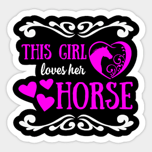 This Girl Loves Her Horse Sticker